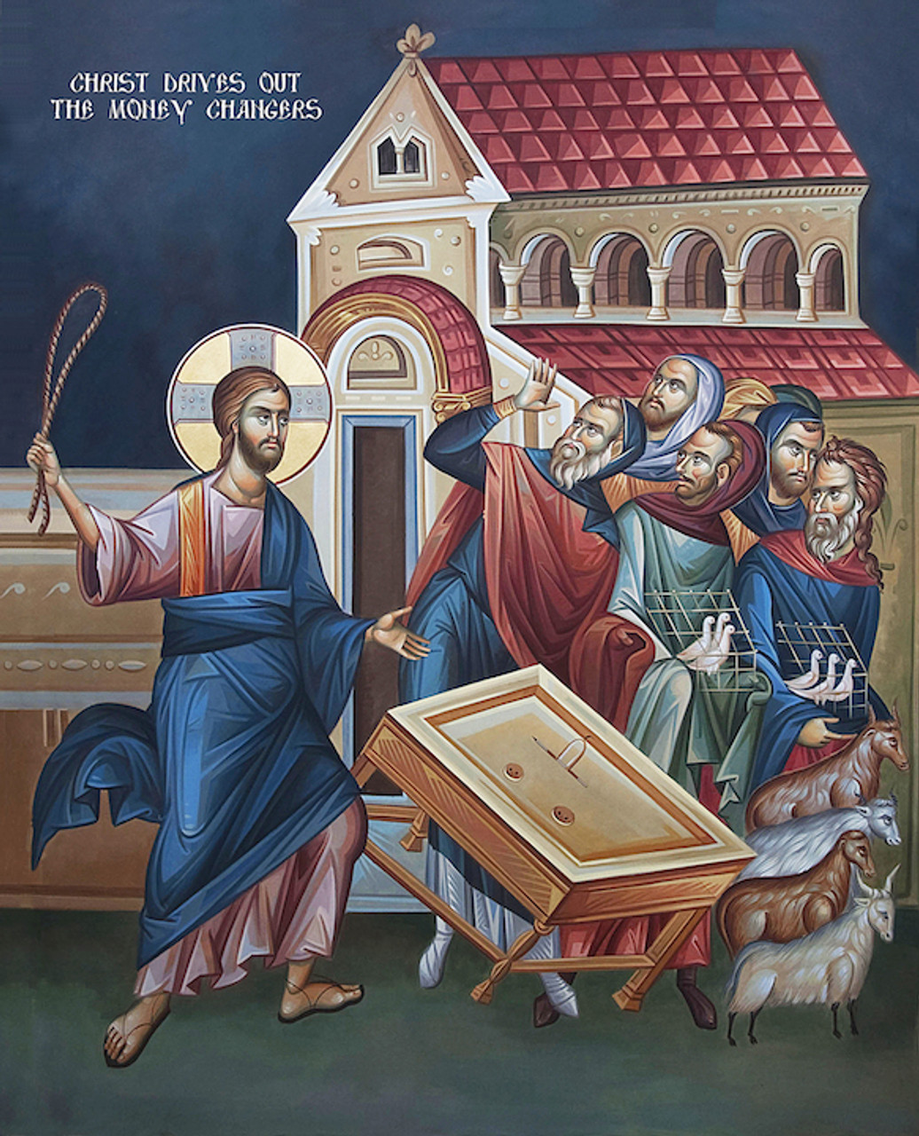 Jesus Christ driving the money-changers from the Temple on Holy Monday of Easter Week (Pascha, Passion Week)
